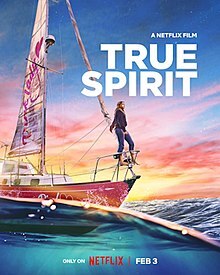 True Spirit, Film 2023 درباره فیلم روحیه، انگیزه، شور و اشتیاق واقعی